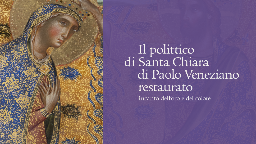 Il polittico di Santa Chiara di Paolo Veneziano restaurato