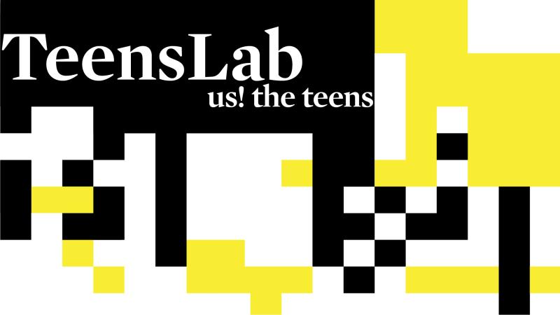 TeensLab is loading... Us! The teens